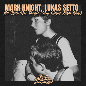 Get With You Tonight (Jay Vegas Disco Dub)