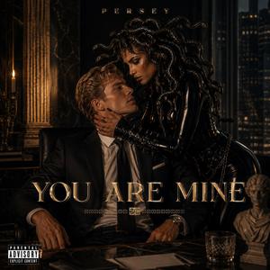 You Are Mine