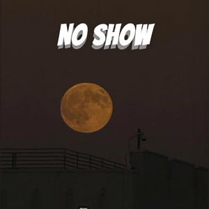 No Show