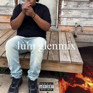 Lulu (glenmix) (feat. gup & rolltoofat)