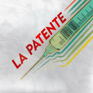 La Patente (El Precio Que Inventemos)