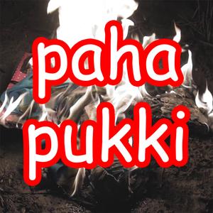 Paha Pukki (feat. $acce)