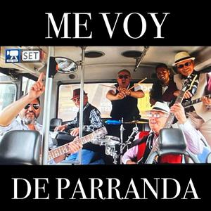 Me voy de parranda