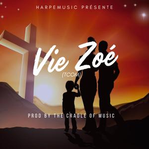 Vie Zoé (feat. MOUNIR)