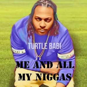 Me and My Niggas (feat. Stewy Oso)