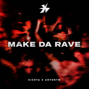 MAKE DA RAVE