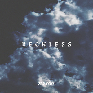 Reckless