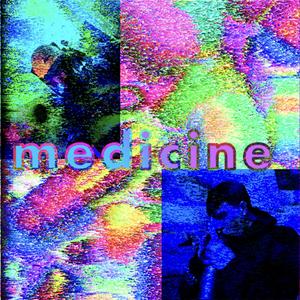 Medicine (feat. Kelliot)