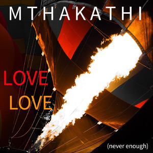 Love, Love (Never Enough)