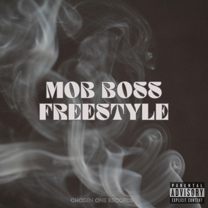 Mob Boss Freestyle