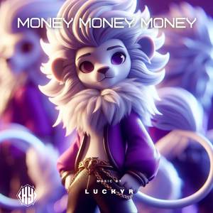 Money Money Money