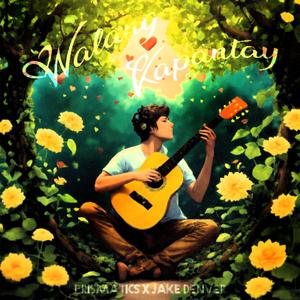 Walang Kapantay (feat. Jake Denver)