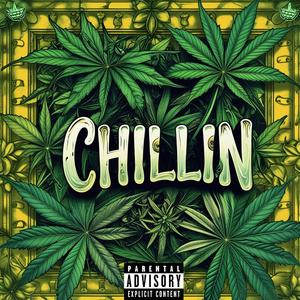Chillin (feat. Lazy GY & UNDECIDED)