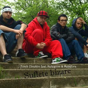 Suflete bizare (feat. Nelegitim & Metafora)