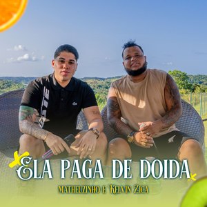 Ela Paga de Doida