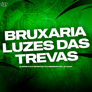 BRUXARIA LUZES DAS TREVAS
