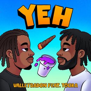 Yeh (feat. TooRA)