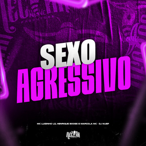 Sexo Agressivo