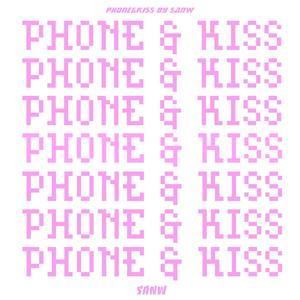phone&kiss （Prod.By Suhmeduh ）