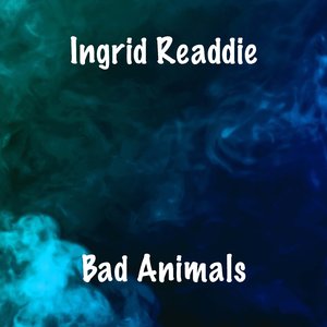 Bad Animals (Original mix)