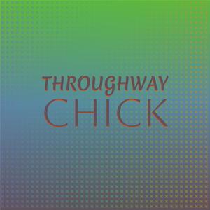 Throughway Chick
