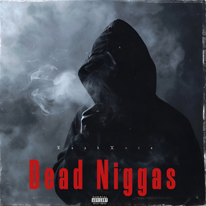 Dead Niggas