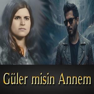 Güler misin Annem (Anne Yarası)