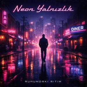 Neon Yalnızlık (Synthwave / Retro-Futuristic)