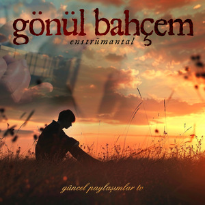 Gönül Bahçem