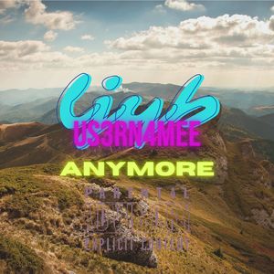 Anymore (feat. Us3rn4mee)