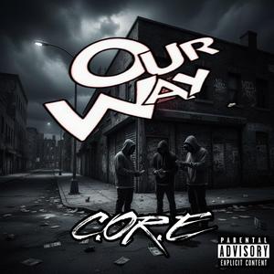 Our Way (feat. Ei8ht, T R O Y, Prey2God & Getill)