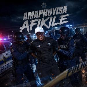 Amaphoyisa Afikile