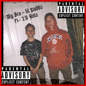 My Bro (feat. LV Hitta)