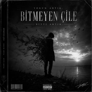 Bitmeyen Çile