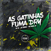 DJ JL - AS GATINHAS FUMA DRY