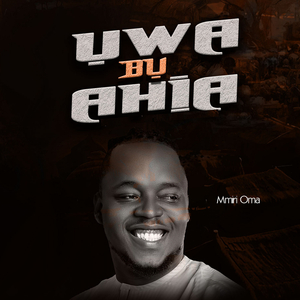 Uwa Bu Ahia