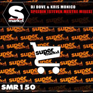 Speedin (Steven Mestre Main Mix)