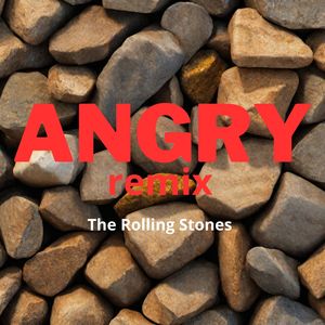 Angry (Remix)