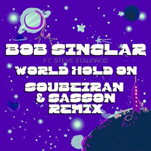 World Hold On (Soubeiran & Sasson Remix - Extended)