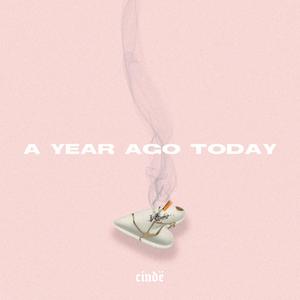 A Year Ago Today