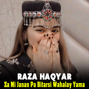 Za Mi Janan Pa Bitarsi Wahalay Yama