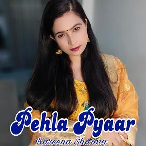 Pehla Pyaar