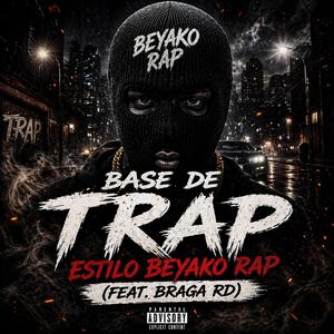 base de trap estilo beyako rap (feat. braga rd)