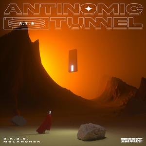 Antinomic Tunnel