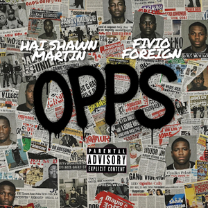 OPPS (feat. Fivio Foreign)
