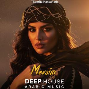 Mevsim (Arabic Deep House Mix)