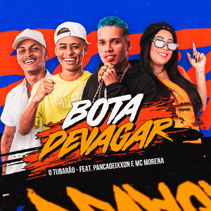 Bota Devagar