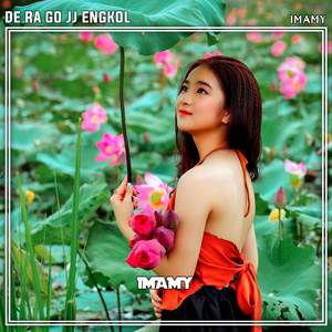 DJ DE RA GO JJ ENGKOL