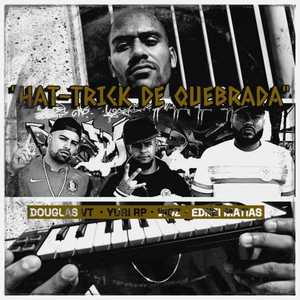 Hat-Trick de Quebrada