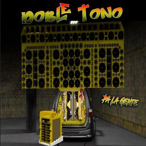 Pa La Gente (Doble Tono)